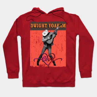 Dwight Yoakam LOVE Hoodie